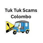 Tuk Tuk Scams in Colombo: How to Avoid Being Tricked 